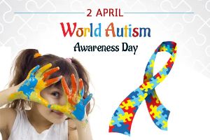 Why do we celebrate World Autism Awareness Day on April 2nd?