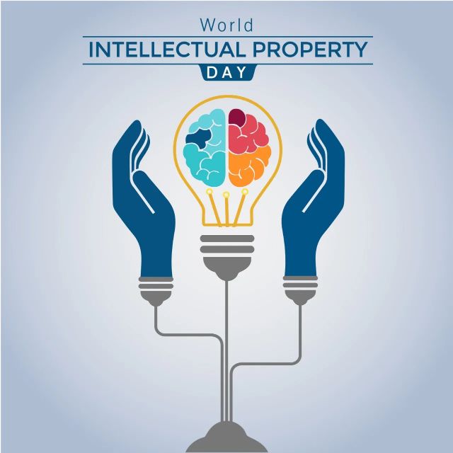 Why do we celebrate World Intellectual Property Day Celebration on April 26th?