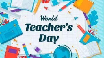 Why do we celebrate World Teacher’s day on October 5th?